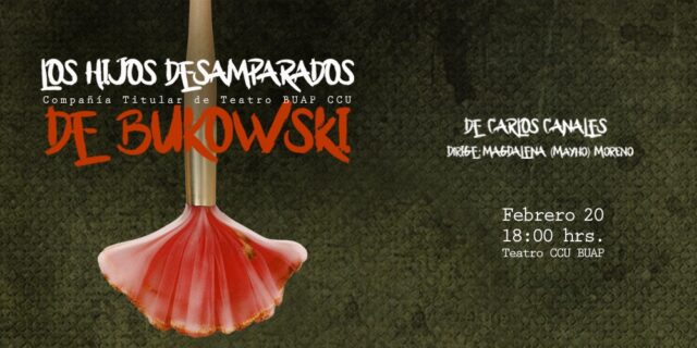 Los Hijos Desamparados de Bukowski por la COTEATRO