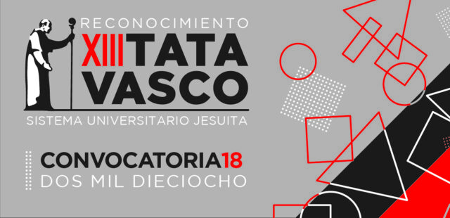 Sistema Universitario Jesuita presenta convocatoria para el XIII reconocimiento Tata Vasco