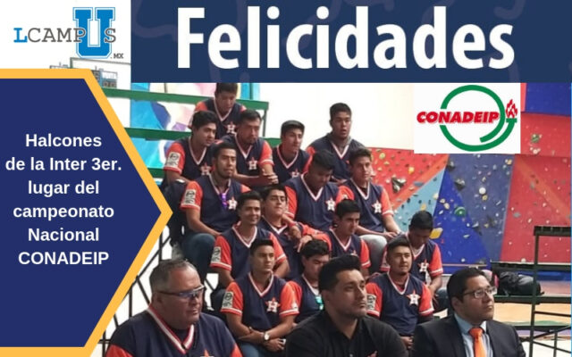 Halcones de la Inter Obtienen el 3er Lugar de la Liga Nacional CONADEIP