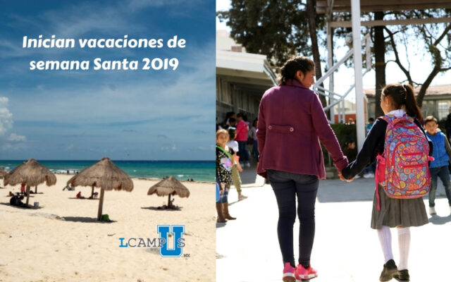 Inicia Segundo Período Vacacional del Ciclo Escolar 2018-2019