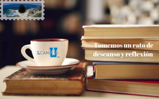 Las Vacaciones son una oportunidad de Descanso y Reflexión