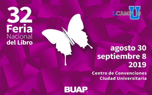 Feria Nacional del Libro de la BUAP Espera más de 20 mil asistentes del 30 de agosto al 8 de septiembre