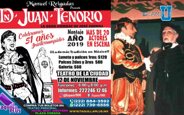 El primer actor Manuel Reigadas cumple 51 años de dar vida a “Don Juan Tenorio”.