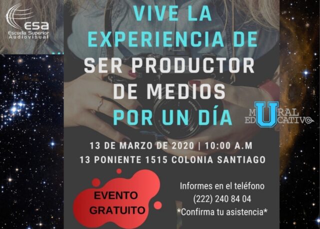 Vive la experiencia de ser productor de medios por un día: Escuela Superior Audiovisual