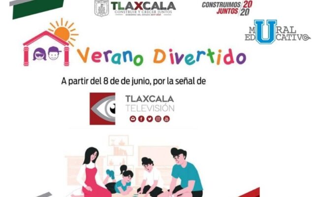 Inicia “Verano Divertido” Por Tlaxcala Televisión: SEPE
