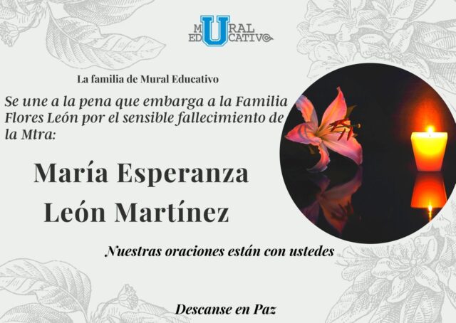 Fallece la Mtra. María Esperanza León Martínez, Fundadora de la Secundaria Federal No. 3