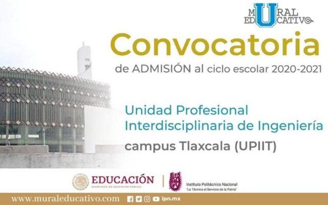 Tienes hasta el 15 de febrero para solicitar tu ingreso al campus del IPN en Tlaxcala