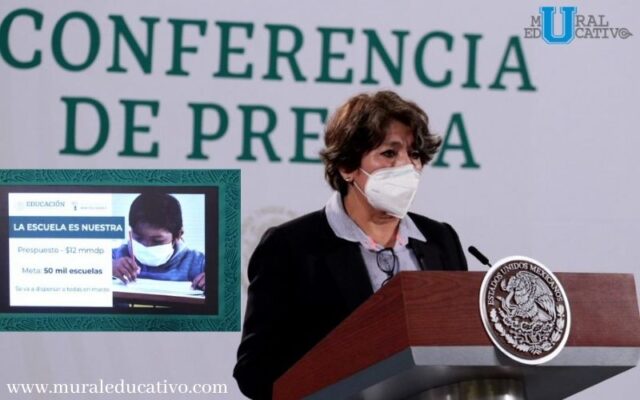 Anuncia Delfina Gómez Álvarez pago adelantado de becas y apoyos del Programa La Escuela es Nuestra