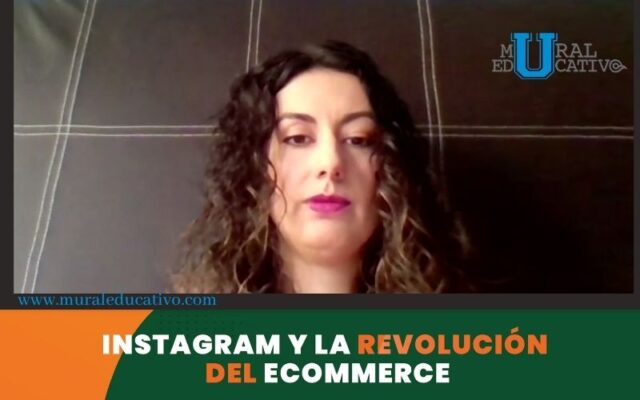 Instagram está revolucionando el desarrollo del Ecommerce