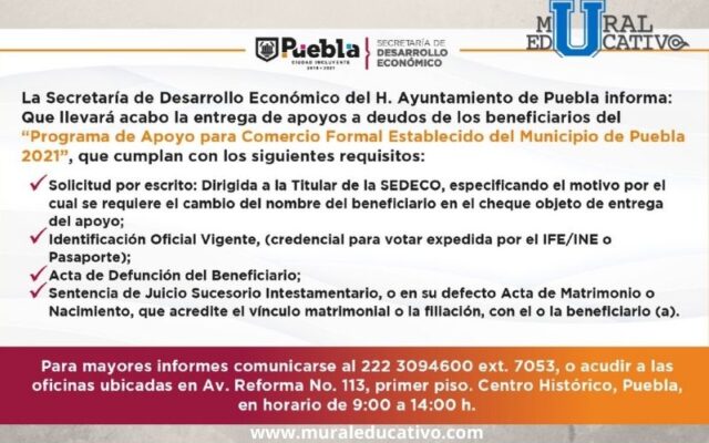 Requisitos para recibir apoyos a deudos de beneficiarios del “Programa de apoyo para comercio formal establecido del municipio de Puebla 2021”