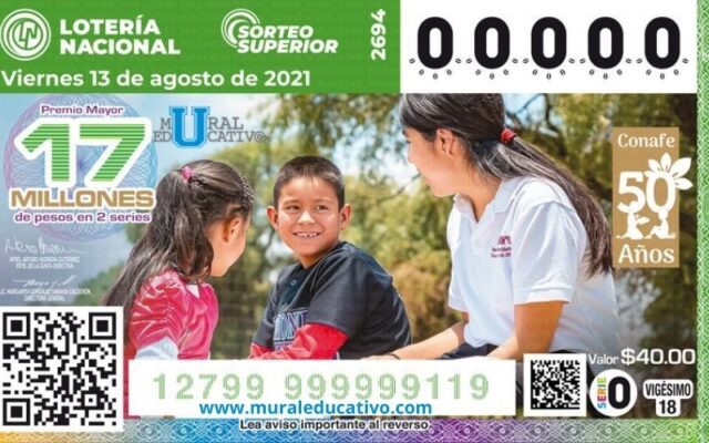 Celebra el Conafe su 50 Aniversario con billete conmemorativo de la Lotería Nacional y Sorteo Superior