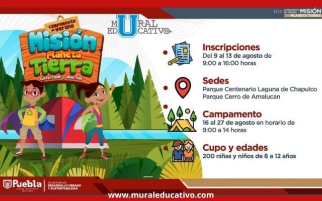 Ayuntamiento de Puebla invita a participar en el Campamento de Verano “Misión Planeta Tierra”