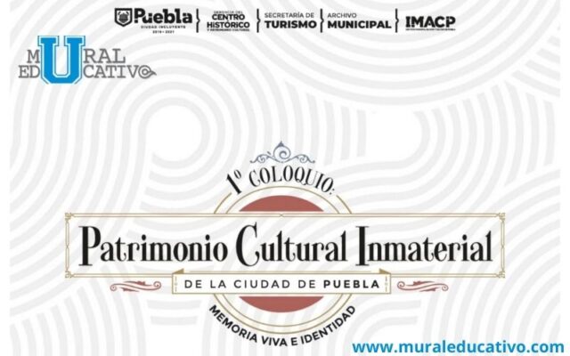 Ayuntamiento de Puebla organiza Primer coloquio de patrimonio cultural inmaterial