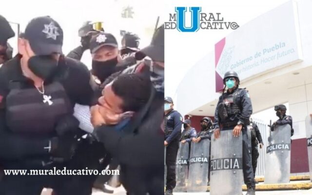 Policías estatales detienen a dos docentes y desalojan con violencia a maestros de Tecamachalco