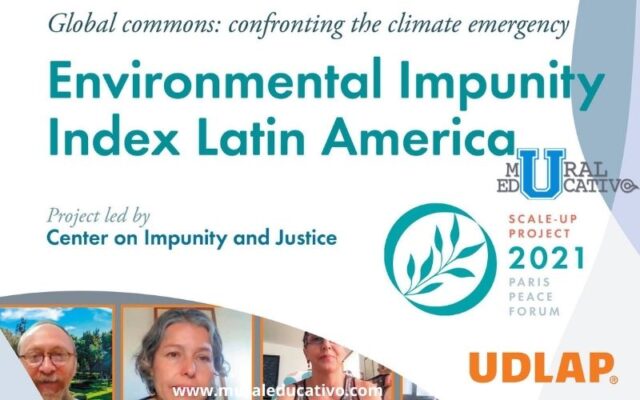 Galardona Paris Peace Forum, el índice de Impunidad Ambiental México 2020 de la UDLAP