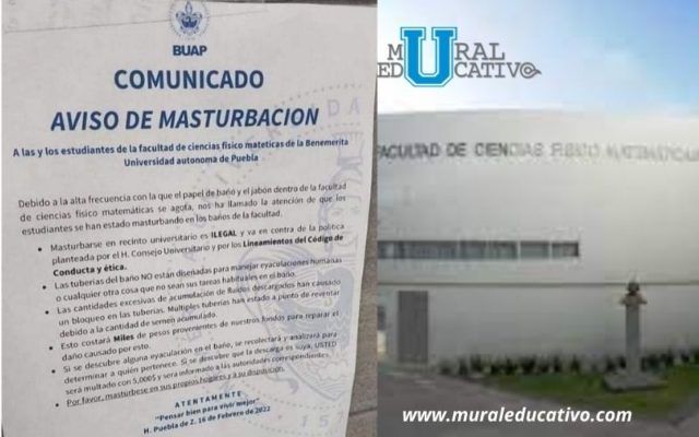Genera revuelo aviso falso que prohíbe masturbarse a alumnos de la Facultad de Ciencias Físico Matemáticas de la BUAP
