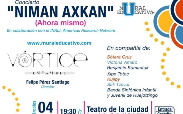 Teatro De La Ciudad Será Sede De “Niman Axkan”, Concierto De Música Urbana En Lenguas Indígenas