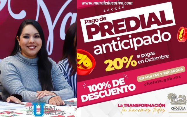 Anuncia Gobierno de Cholula nuevos descuentos para el pago adelantado del Predial