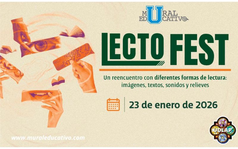 La UDLAP invita al LectoFest, un espacio para descubrir todo lo que puedes leer