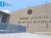 Judicatura Aprueba 28 Cambios De Juezas Y Jueces En Puebla; La Reestructura Alcanzará 12 Distritos Judiciales