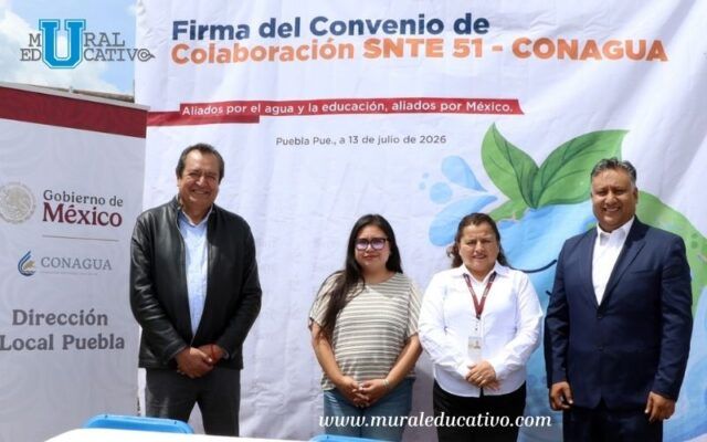 SNTE 51 y Conagua Puebla unen esfuerzos para fortalecer la cultura del cuidado del agua