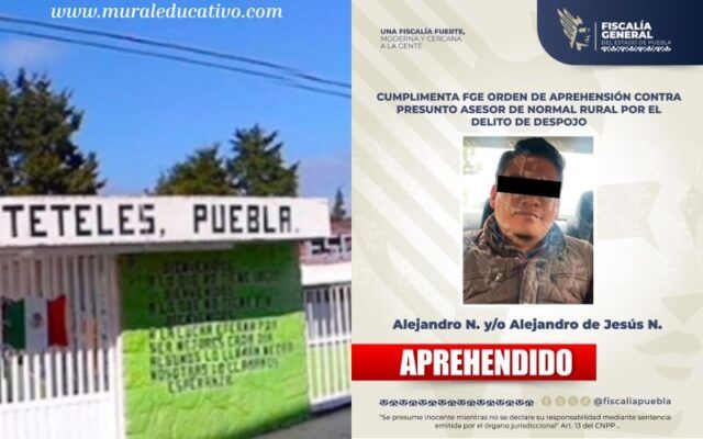 Fiscalía General del Estado de Puebla emite orden de aprehensión contra presunto asesor de normal rural por el delito de despojo