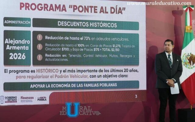 Programa “Ponte Al Día” Ofrece Descuentos Históricos Para Regularizar Vehículos En Puebla